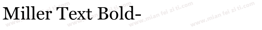 Miller Text Bold字体转换